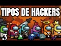 Tipos de Hackers en Among Us (parte 3)