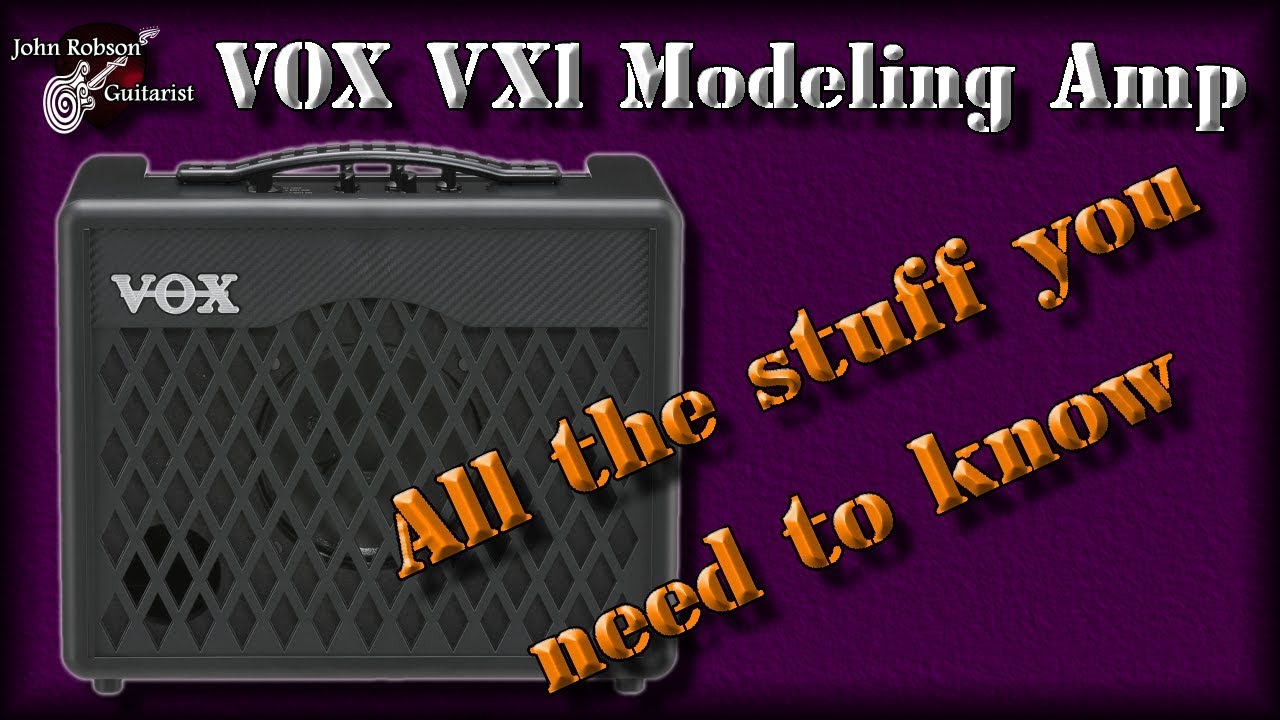 VOX VX1 MODELING GUITAR AMPLIFIER