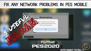HOW TO FIX LTE / NETWORK PROBLEM IN PES || 5 USEFUL TIPS TO FIX THE NETWORK PROBLEMS ||