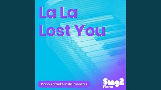 Download Lagu La La Lost You (Lower Key) [Originally Performed by NIKI] (Piano Karaoke Version)
