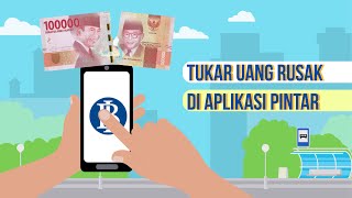Simak! Cara Tukar Uang Rusak via Layanan PINTAR Bank Indonesia