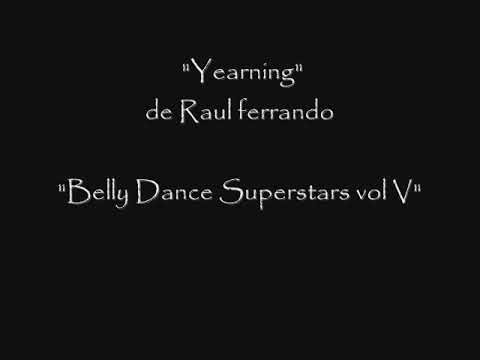 The Most Beautiful Belly Dance Music Yearning by Raul Ferrando