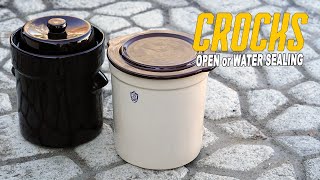 Fermenting Crocks Compared; Open Crock vs Water Sealing Crock