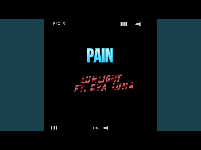 Pain (feat. Eva Luna)