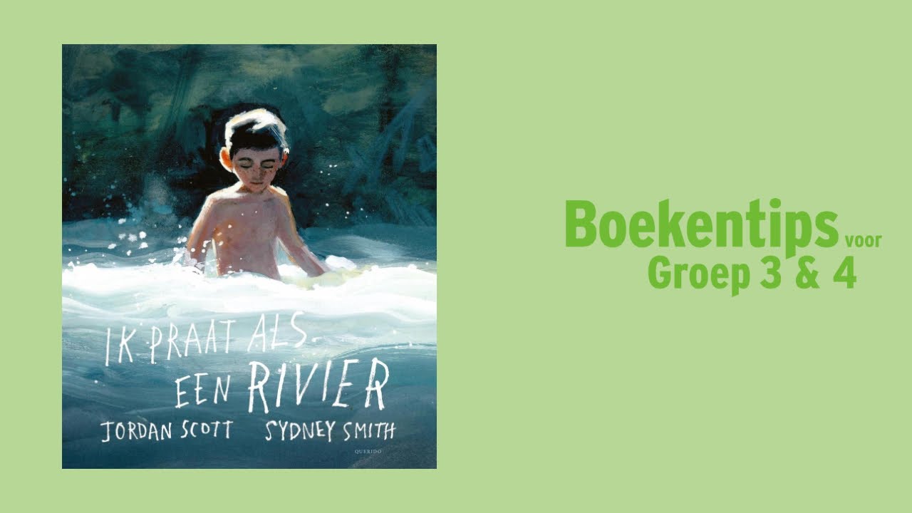 Ik praat als een rivier - Jordan Scott & Sydney Smith - YouTube