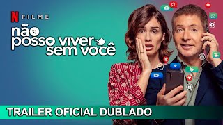 Não Posso Viver Sem Você 2024 Trailer Oficial Dublado