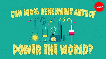 Can 100% renewable energy power the world? - Federico Rosei and Renzo Rosei