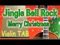 Jingle Bell Rock - Merry Christmas - Violin - Play Along Tab Tutorial