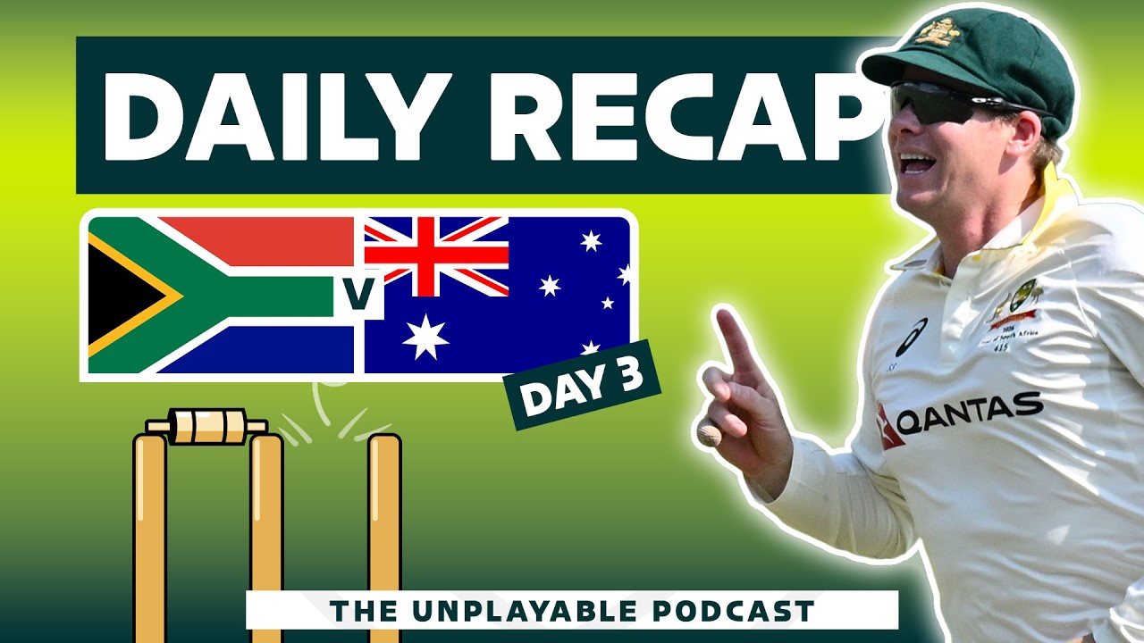 Durban Day 3: 'Freak' Smith at it again | Unplayable Podcast
