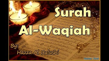 Beautiful Recitation of Surah Al-Waqiah by Hazza Al Balushi