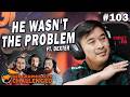 "YOU REMOVED 3 PLAYERS AND THEY'VE OUTPERFORMED YOU" - Geographically Challenged E103 ft. Dexter