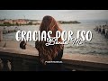 Banda MS - Gracias Por Eso (Letra)