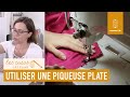 Apprenez  utiliser une piqueuse plate avec christine charles sur artesanecom 