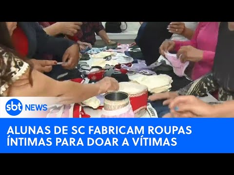 Video costureiras-fabricam-roupas-intimas-para-atingidos-por-chuvas-no-rs-sbt-newsna-tv-11-05-24