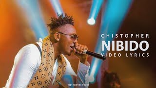 NIBIDO by CHRISTOPHER lyric video