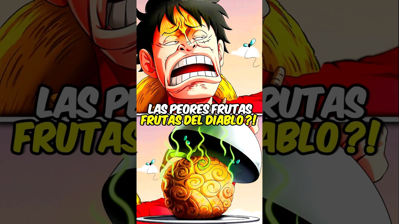 Las peores frutas del diablo de One Piece! 🤢🤮 #onepiece #anime#onepieceteoria