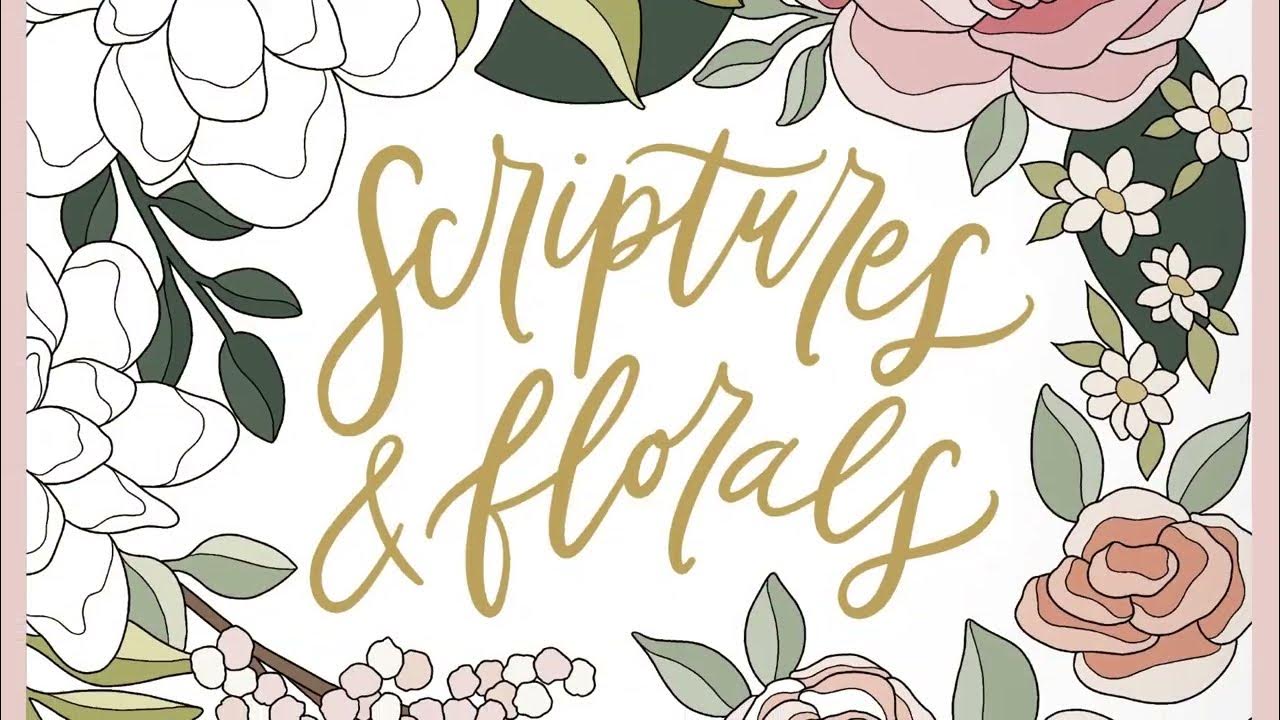 Scriptures & Florals Coloring Book by Allison Loveall YouTube