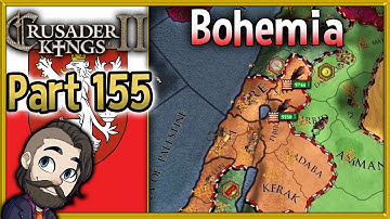 Crusader Kings 2 Holy Fury Bohemia Gameplay ▶ Part 155 🔴 Let