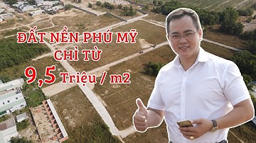 Đất nền Phú Mỹ -  Bà Rịa Vũng Tàu giá F0 | Liêm BĐS
