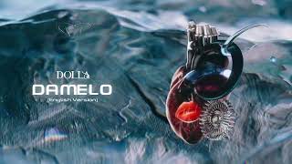 DOLLA – DAMELO [English Version] (Official Audio)