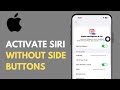 How To Activate Siri Without Pressing Side Button | Enable Siri