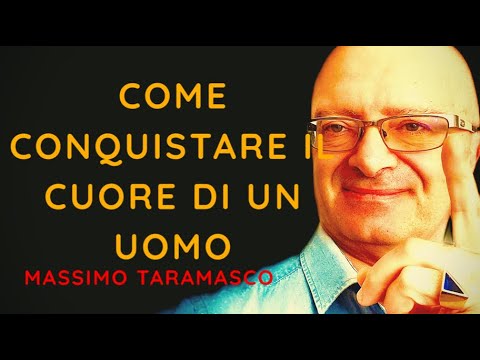 Video: Come Conquistare Il Cuore Di Un Uomo