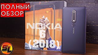 Nokia 6 (2018) полный обзор второго поколения! Чего ожидать от финского гиганта?! Review