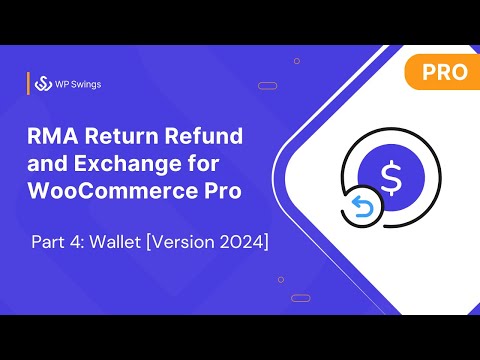 Demo video on RMA Return Refund and Exchange for WooCommerce Pro: Part 4: Wallet [Version 2022]