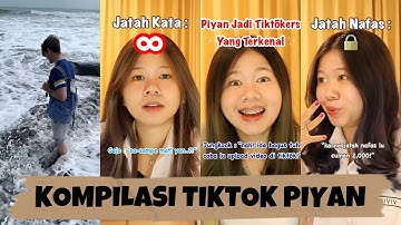 KOMPILASI VIDEO TIKTOK PIYAN (SEPT III)- Kentang Idaman 2022