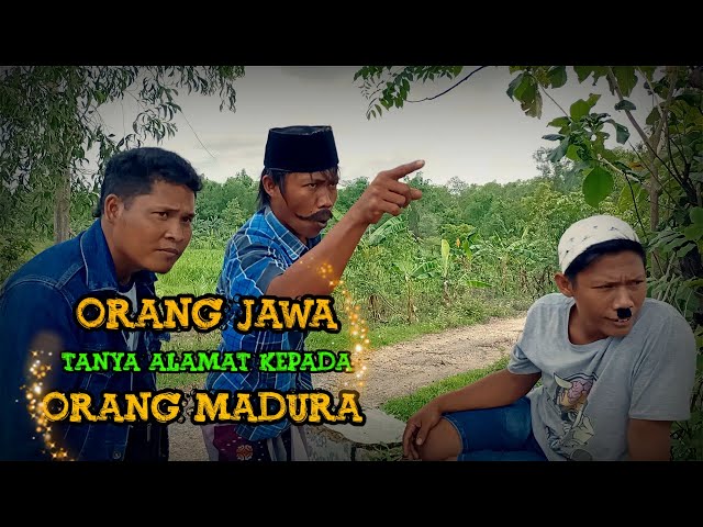 madura lucu.||.orang jawa tanya alamat kepada orang madura. class=