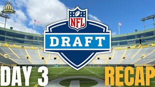 Daily Draft - Packers Day 3 Review