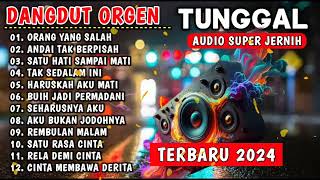 DANGDUT ORGEN TUNGGAL 2024 FULL BAS