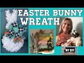 Easter Bunny Wreath / Easter Decor Ideas / Meet my new puppy!