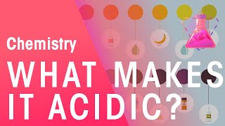 What Makes Something Acidic? | Acids, Bases \& Alkali's | Chemistry | FuseSchool