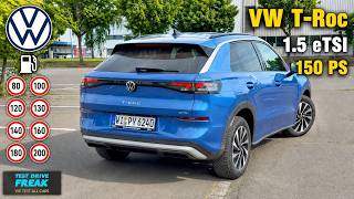 2026 VW T-Roc 1.5 eTSI 150 PS TEST DRIVE with Fuel Consumption and Performance Review
