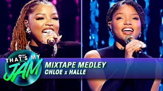 Mixtape Medley Showdown with Chloe and Halle Bailey | That's My Jam
