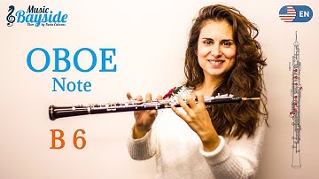 How To Play The Note B 6 on the Oboe - Oboe Lesson - MusicBayside Oboe