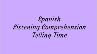 Telling time in Spanish | Spanish Listening Comprehension