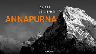 Dj B2X - MT 1 (Annapurna)