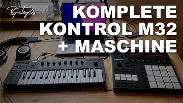 NATIVE INSTRUMENTS Komplete Kontrol M32 + Maschine (initial thoughts and workflow)