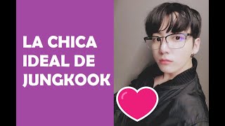 LA CHICA IDEAL DE JUNGKOOKACTUALIZADO