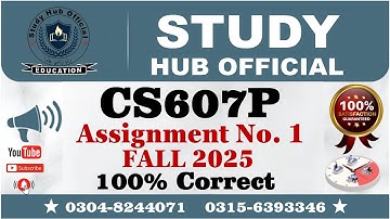 CS607P assignment 1 solution Fall 2025 | CS607P assignment 1 solution 2025 | CS607P Assignment 1