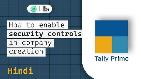 How to enable security controls Tally Prime | Tally Prime Hindi tutorials | Miniature school