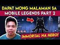Dapat mong Malaman sa Mobile Legends Part 2