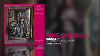 King Crimson - Industry (Live At The Spectrum, Montreal, July 1984)