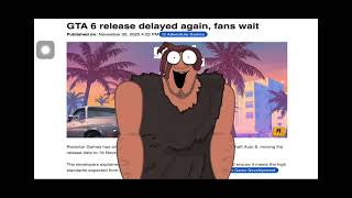Another GTA 6 Delay!