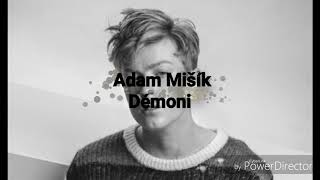 Adam Mišík - Démoni [text]❤️