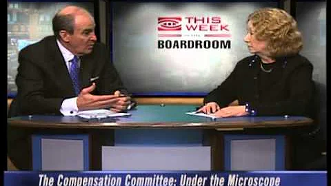 The Compensation Committee: Under the Microscope