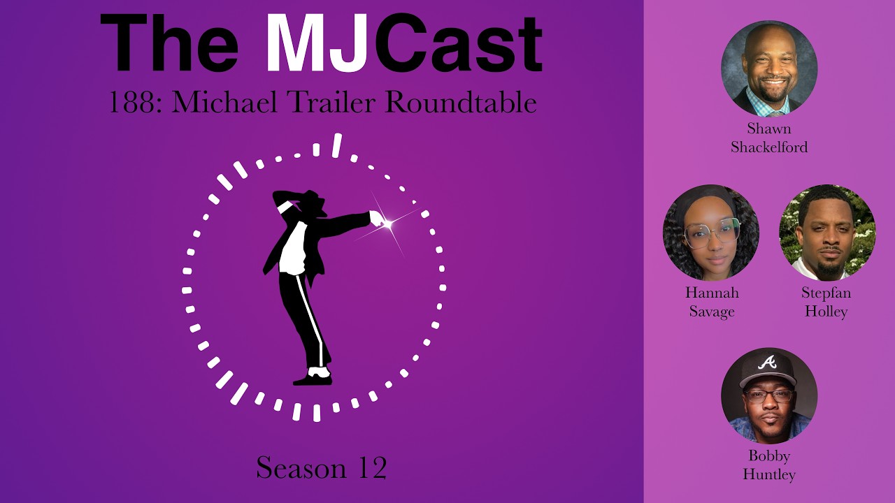 The MJCast 188: Michael Trailer Roundtable