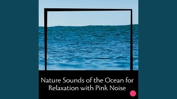 Simple Sea - Pink Noise, Loopable